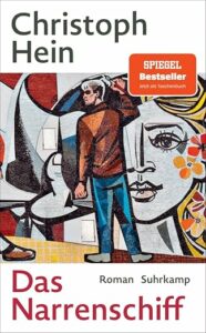 Das Narrenschiff, Christoph Hein   –   Lesekreis